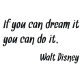 Szablon do malowania sentencja walt disney if you can dream it you can do it 19sm60