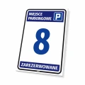Tabliczka parkingowa: Miejsce parkingowe zarezerwowane, z oznaczeniem, numerem