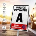 Tabliczka parkingowa: Miejsce prywatne, zakaz parkowania, z numerem, oznaczeniem
