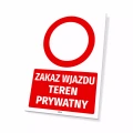 Tabliczka: Zakaz wjazdu, teren prywatny