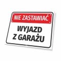 Tabliczka: Nie zastawiać, wyjazd z garażu
