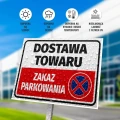 Tabliczka parkingowa: Dostawa towaru, zakaz parkowania