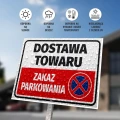 Tabliczka parkingowa: Dostawa towaru, zakaz parkowania