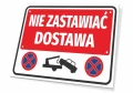 Tabliczka parkingowa: Nie zastawiać, dostawa