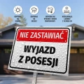 Tabliczka parkingowa: Nie zastawiać, wyjazd z posesji