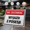 Tabliczka parkingowa: Nie zastawiać, wyjazd z posesji
