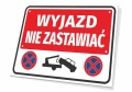 Tabliczka: Wyjazd, nie zastawiać