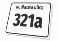Tabliczka adresowa na budynek: ulica, numer