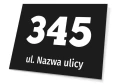 Tabliczka adresowa na budynek: z ulicą i numerem domu