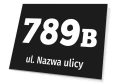 Tabliczka adresowa na budynek: z ulicą i numerem domu