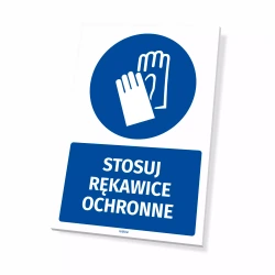 Tabliczka: Stosuj rękawice ochronne