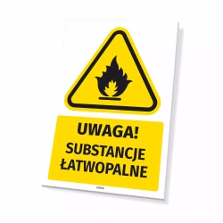 Tabliczka: Uwaga! Substancje łatwopalne