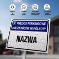 Tabliczka: Miejsca parkingowe mieszkańców wspólnoty z nazwą