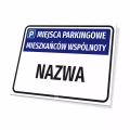 Tabliczka: Miejsca parkingowe mieszkańców wspólnoty z nazwą