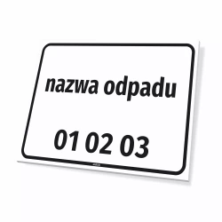 Tabliczka: nazwa odpadu oraz kod odpadu