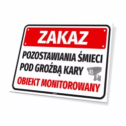 Tabliczka: Zakaz pozostawiania śmieci, symbol kamery, obiekt monitorowany