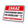Tabliczka: Zakaz pozostawiania śmieci, symbol kamery, obiekt monitorowany