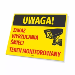 Tabliczka: Zakaz wyrzucania śmieci, teren monitorowany, kamera