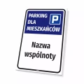 Tabliczka: Parking dla mieszkańców z nazwą wspólnoty, spółdzielni