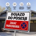 Tabliczka parkingowa: Dojazd do posesji, zakaz parkowania