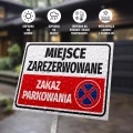 Tabliczka parkingowa: Miejsce zarezerwowane, zakaz parkowania
