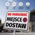 Tabliczka parkingowa: Nie parkować, miejsce dostaw