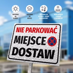 Tabliczka parkingowa: Nie parkować, miejsce dostaw