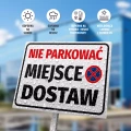 Tabliczka parkingowa: Nie parkować, miejsce dostaw