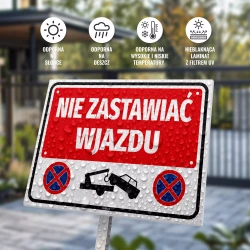 Tabliczka parkingowa: Nie zastawiać wjazdu