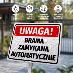 Tabliczka: Uwaga! Brama zamykana automatycznie