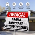 Tabliczka: Uwaga! Brama zamykana automatycznie