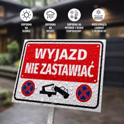 Tabliczka: Wyjazd, nie zastawiać