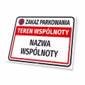 Tabliczka: Zakaz parkowania teren wspólnoty z nazwą