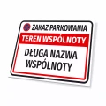 Tabliczka: Zakaz parkowania teren wspólnoty z nazwą