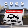 Tabliczka: Zakaz parkowania, brama wjazdowa