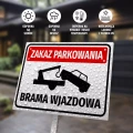 Tabliczka: Zakaz parkowania, brama wjazdowa