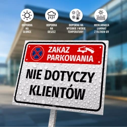 Tabliczka: zakaz parkowania, nie dotyczy klientów