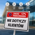 Tabliczka: zakaz parkowania, nie dotyczy klientów