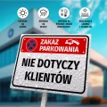 Tabliczka: zakaz parkowania, nie dotyczy klientów