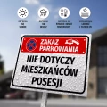 Tabliczka: zakaz parkowania, nie dotyczy mieszkańców posesji