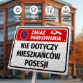 Tabliczka: zakaz parkowania, nie dotyczy mieszkańców posesji