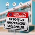 Tabliczka: zakaz parkowania, nie dotyczy mieszkańców spółdzielni