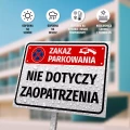 Tabliczka: zakaz parkowania, nie dotyczy zaopatrzenia