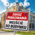Tabliczka parkingowa: Zakaz parkowania, wejście do budynku