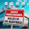 Tabliczka parkingowa: Zakaz parkowania, wejście do budynku