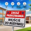 Tabliczka parkingowa: Zakaz parkowania, wejście do budynku