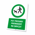 Tabliczka: Psy prosimy prowadzić na smyczy