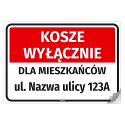 Naklejka: Kosze wyłącznie dla mieszkańców z ulicą i numerem