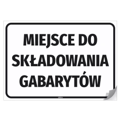 Naklejka samoprzylepna: Miejsce do składowania gabarytów