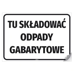 Naklejka samoprzylepna: Tu składować odpady gabarytowe